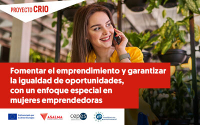 Fomentar el emprendimiento y garantizar la igualdad de oportunidades, con un enfoque especial en mujeres emprendedoras, es la prioridad para ASALMA a través del proyecto CRIO