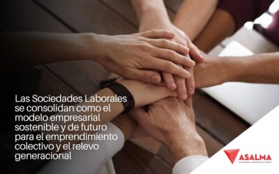 Las Sociedades Laborales se consolidan como el modelo empresarial sostenible y de futuro para el emprendimiento colectivo y el relevo generacional