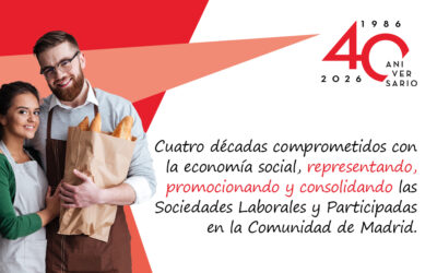 Cuatro décadas de compromiso con la economía social y de representación, promoción y consolidación de las Sociedades Laborales y Participadas en la Comunidad de Madrid
