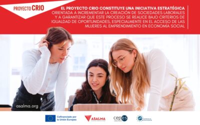 El Proyecto CRIO constituye una iniciativa estratégica orientada a incrementar la creación de sociedades laborales y a garantizar que este proceso se realice bajo criterios de igualdad de oportunidades, especialmente en el acceso de las mujeres al emprendimiento en economía social