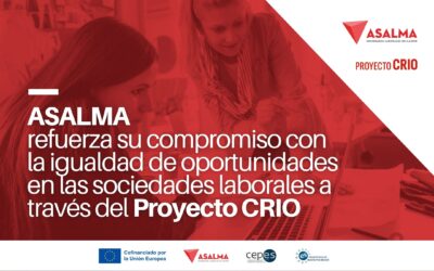 ASALMA refuerza su compromiso con la igualdad de oportunidades en las sociedades laborales a través del Proyecto CRIO